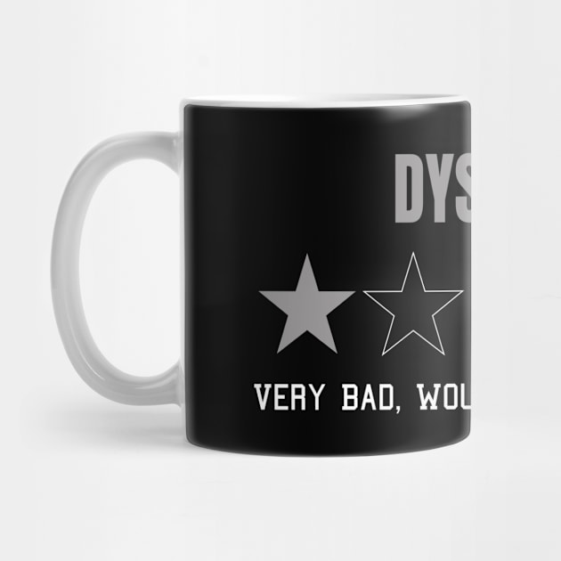 Dyslexia Very Bad Would Not Recommend One Star Rating by MerchAndrey